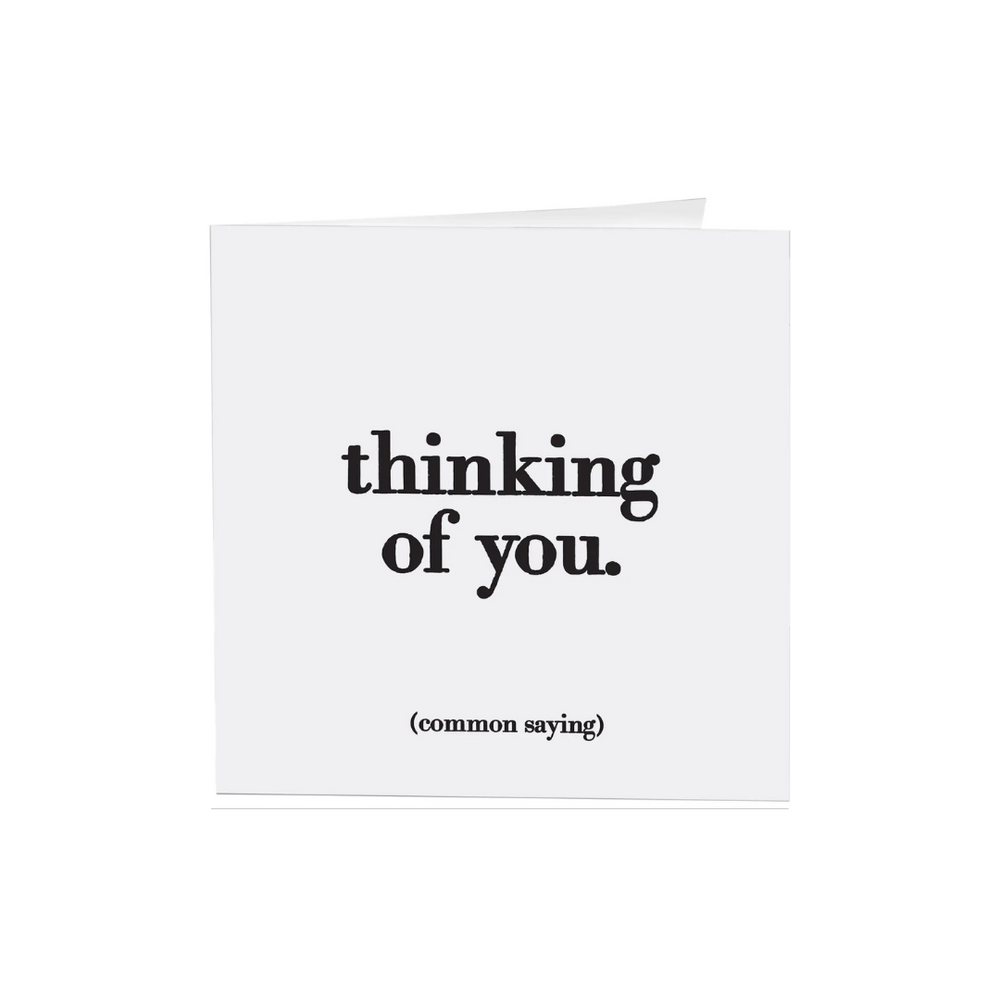 Quotables Card -Thinking Of You