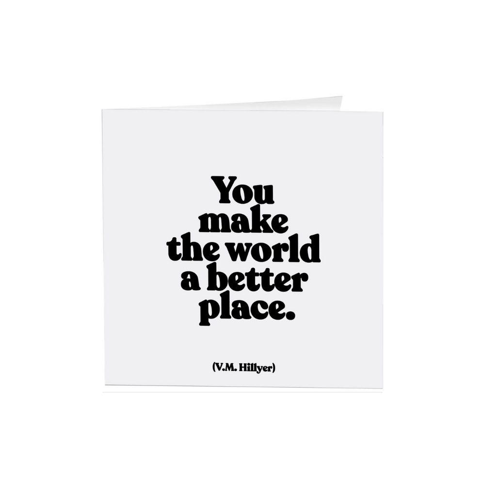Quotables Card - You Make the World