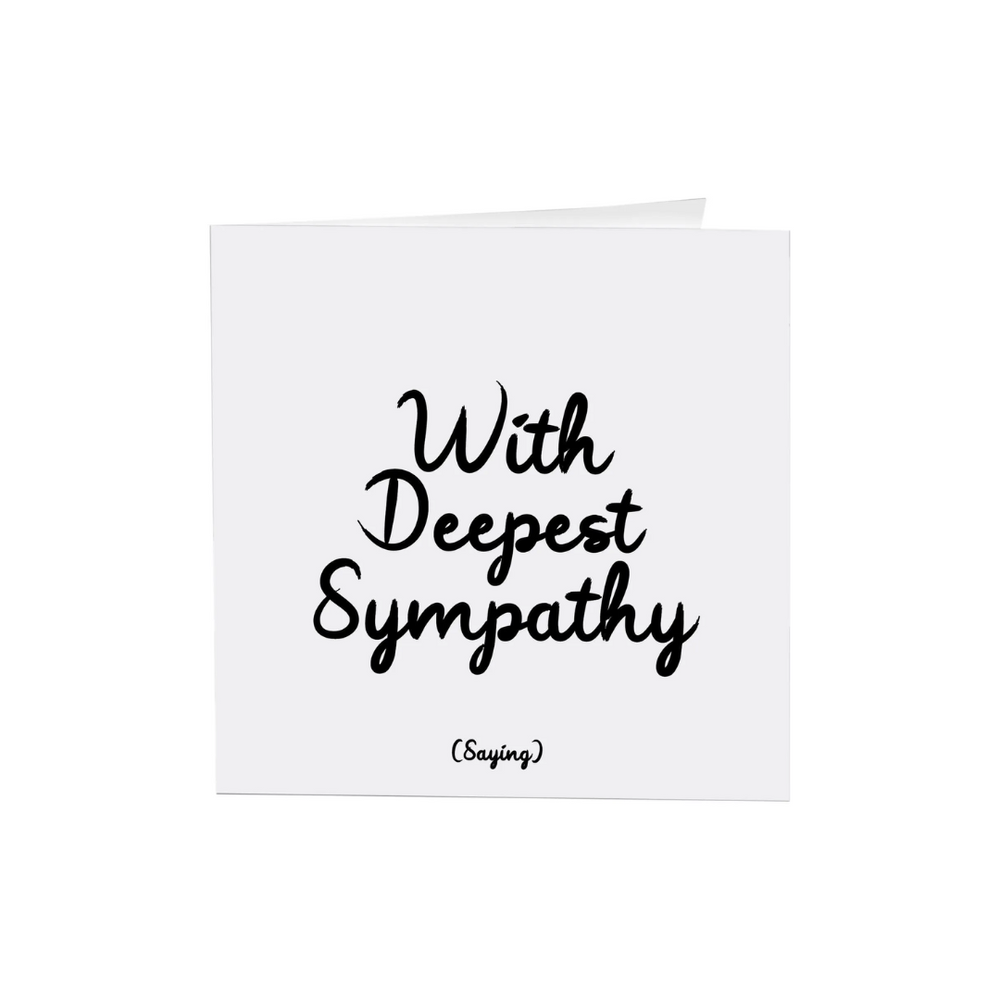 Quotables Card - Deepest Sympathy