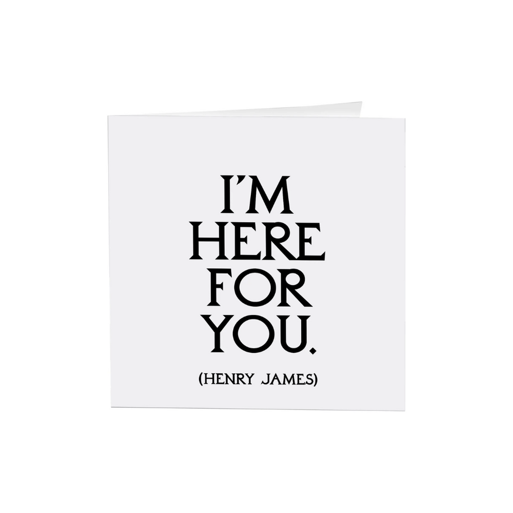 Quotables Card - I'm Here for You