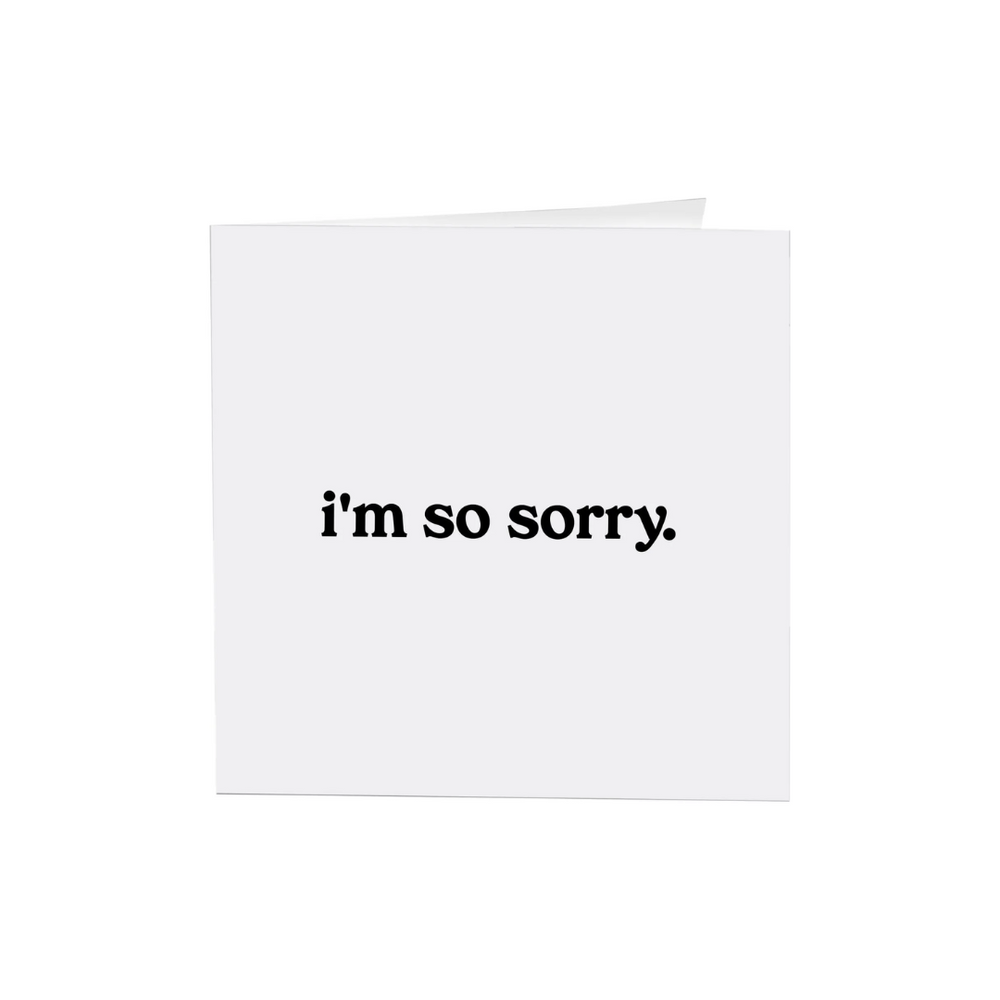 Quotables Card - I'm so Sorry