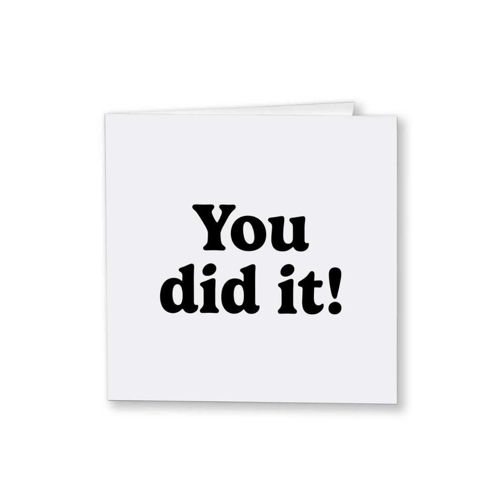 Quotables Card - You Did It!