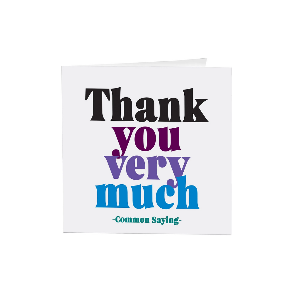 Quotables Card - Thank You Very Much