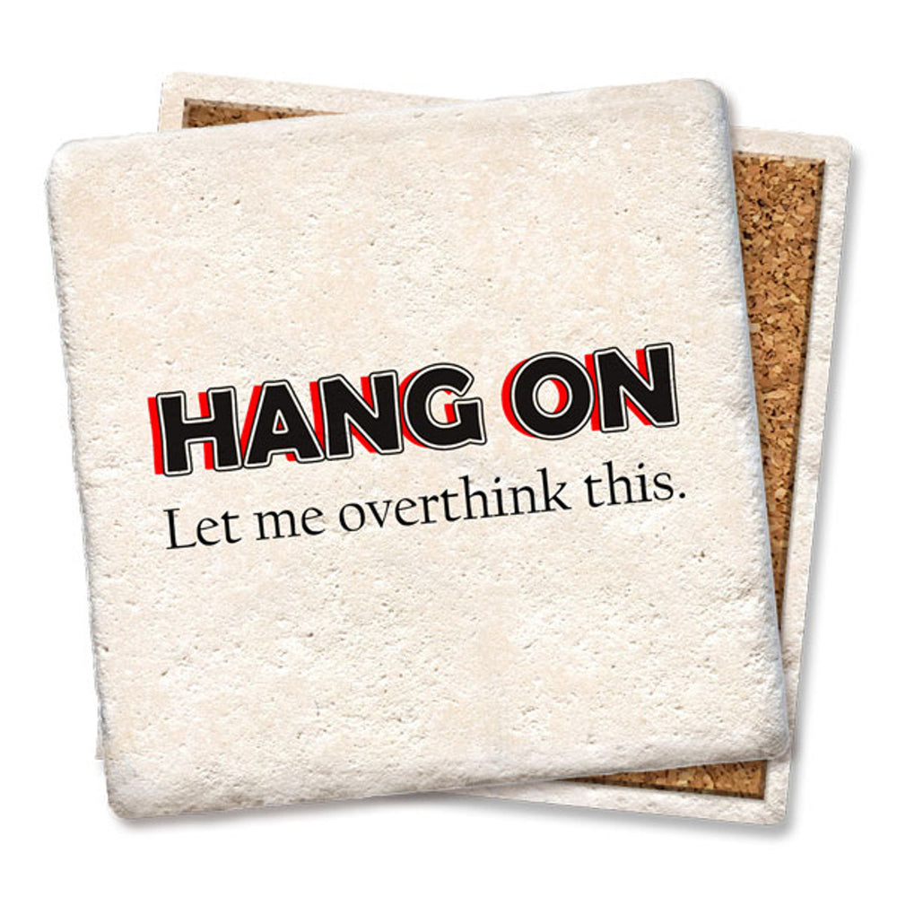 Tipsy Coasters - Hang On