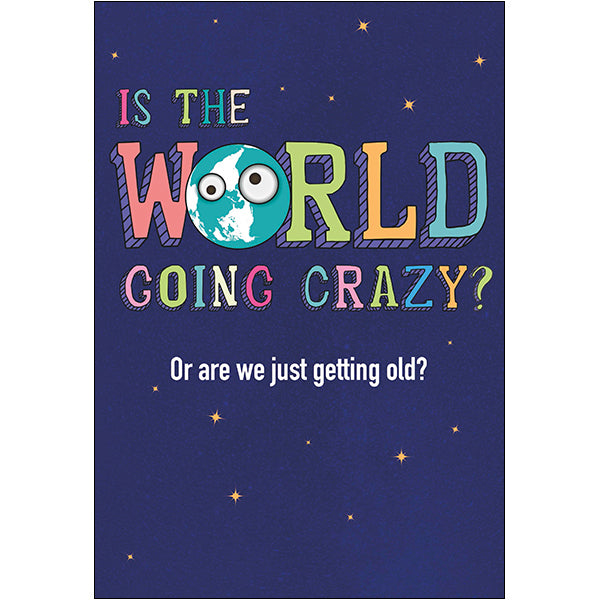 Wicked Funny Card World Going Crazy?