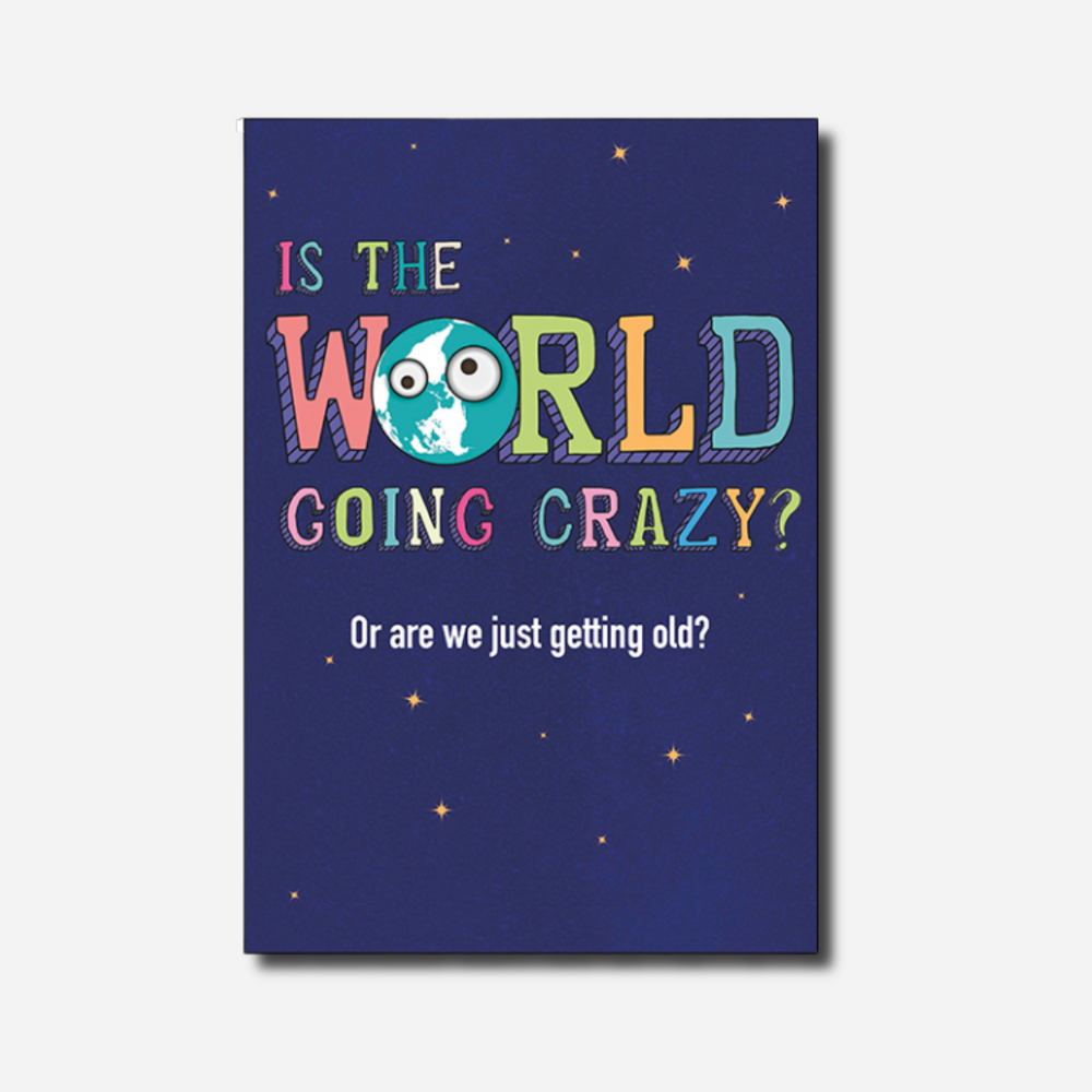 Wicked Funny Card World Going Crazy?