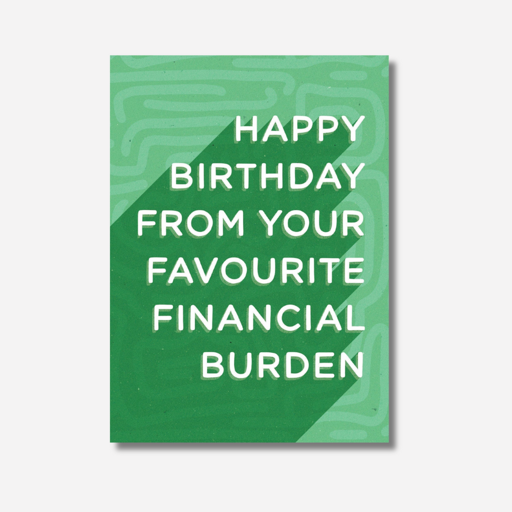 Let's be Frank Card - Financial Burden