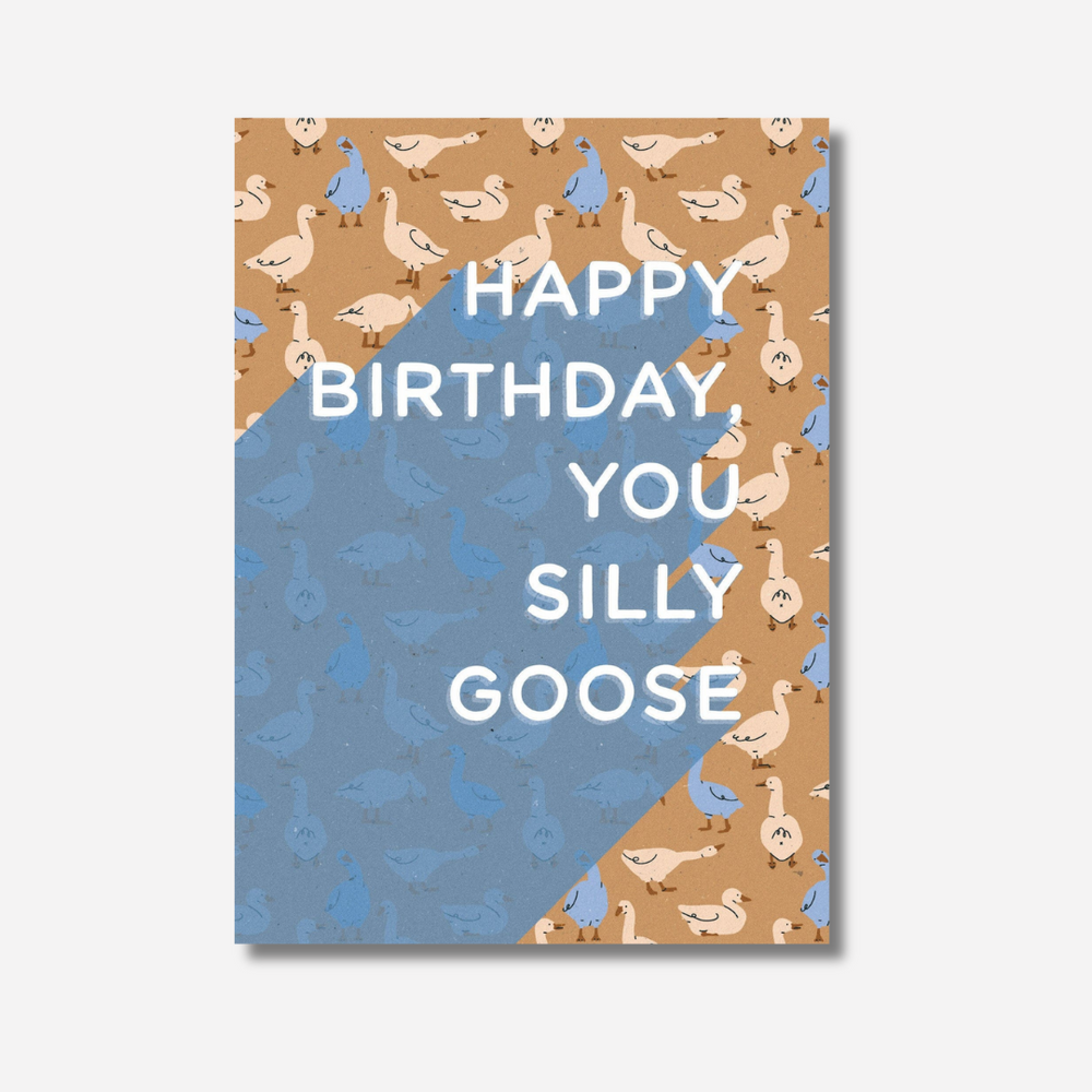Let's be Frank Card - Silly Goose