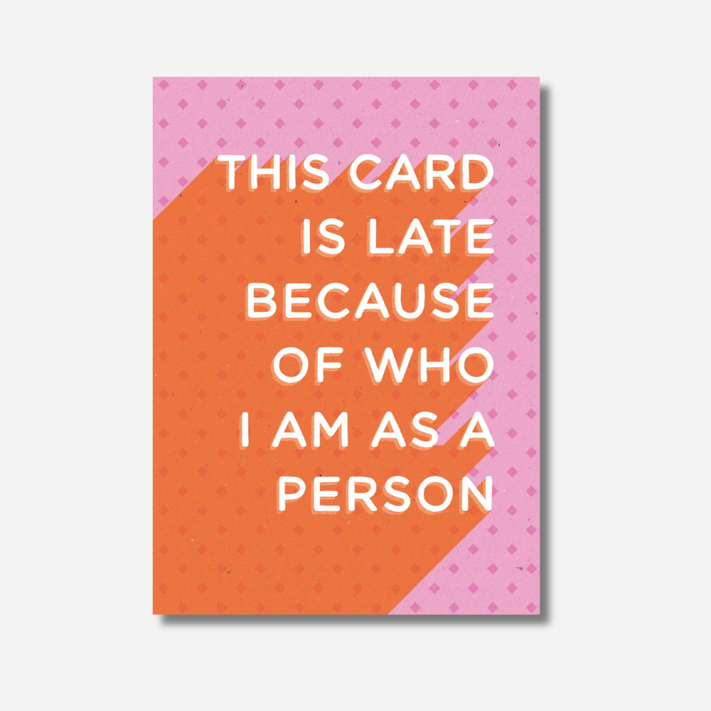 Let's be Frank Card - Card is Late