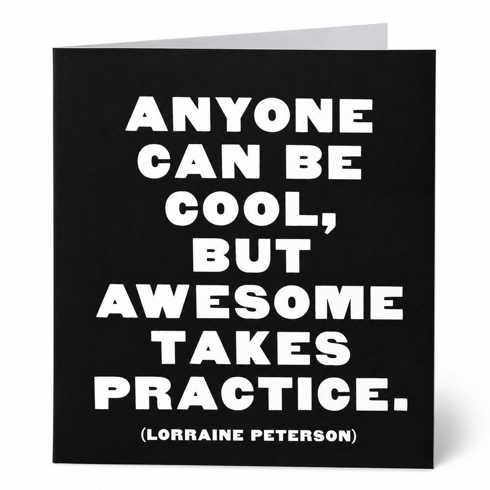 Quotables Card - Anyone Can Be Cool