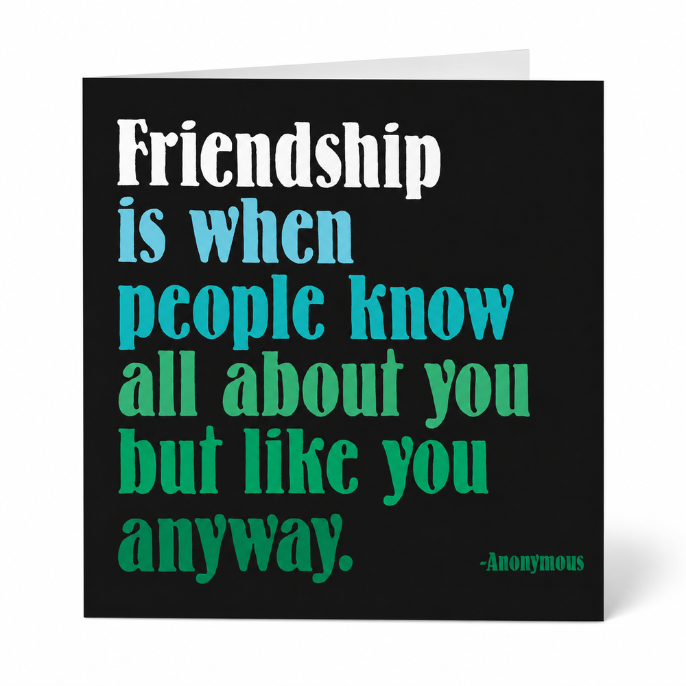 Quotables Card - Friendship is When