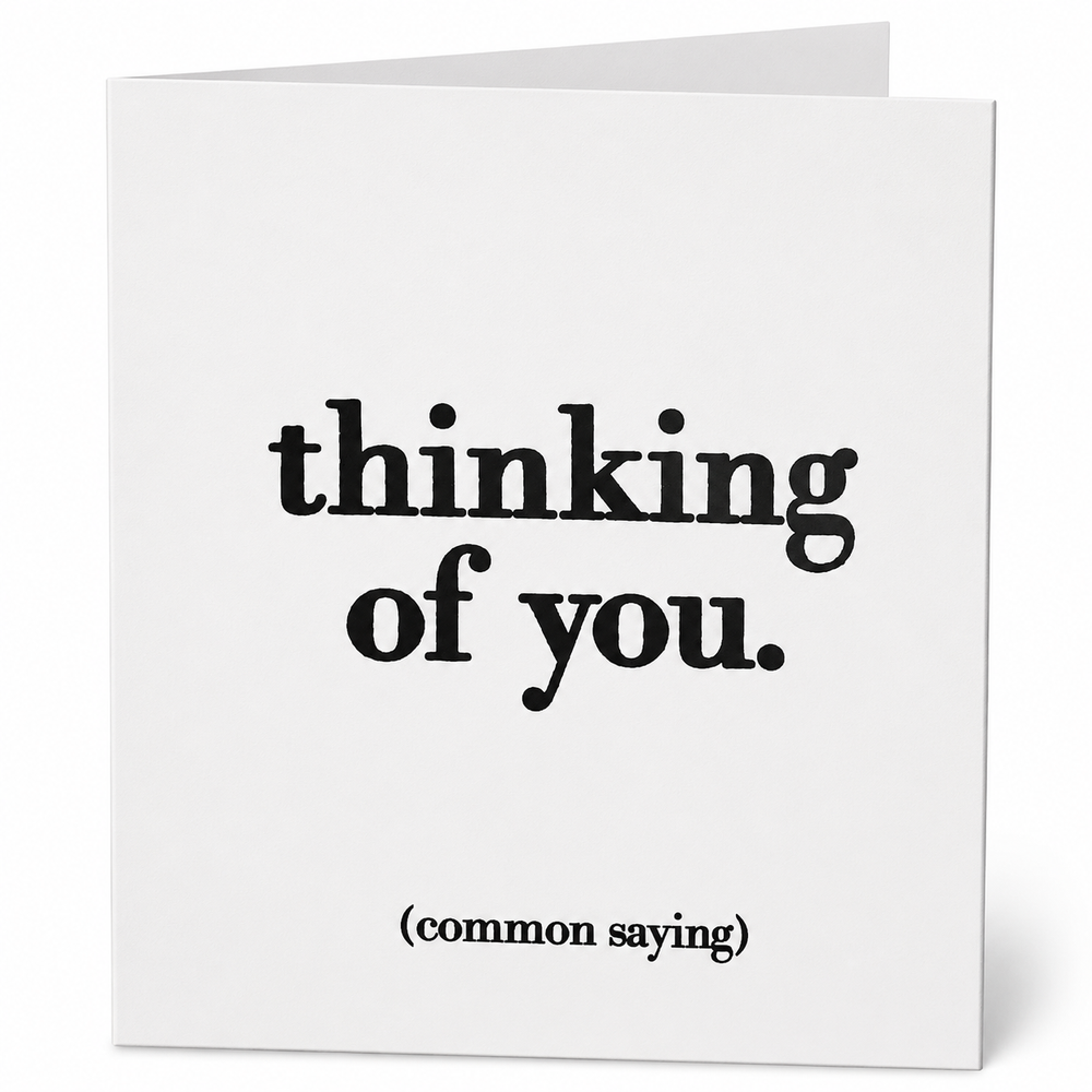 Quotables Card -Thinking Of You