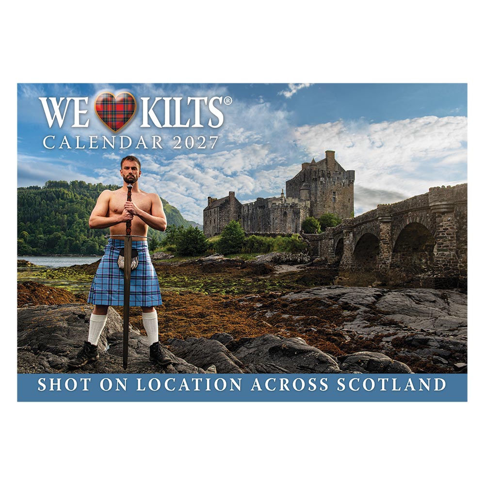 A square promotional image for the We Love Kilts Calendar 2027, featuring a shirtless man in a blue tartan kilt standing outdoors in front of a stone castle and bridge under a blue sky. Large text reads 'WE LOVE KILTS CALENDAR 2027' and a banner at the bottom says 'SHOT ON LOCATION ACROSS SCOTLAND.