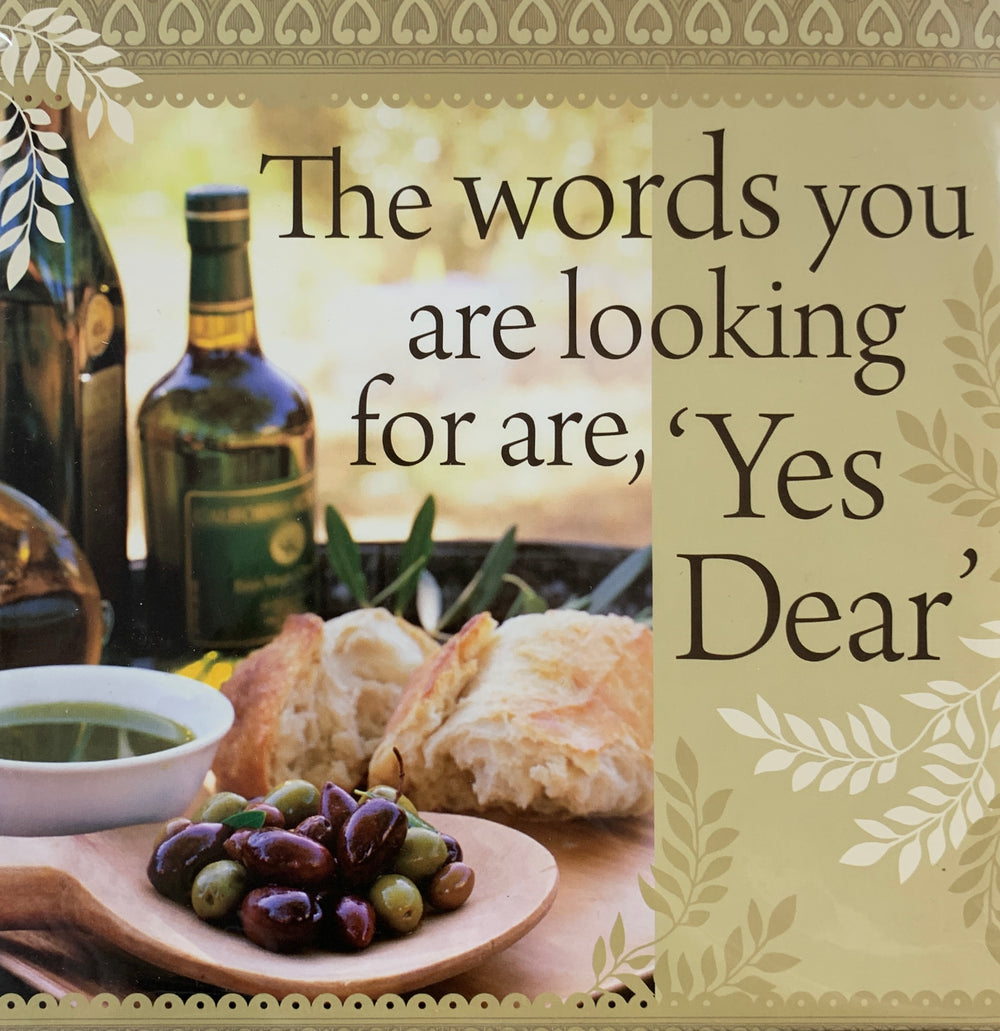 Sentiment Kitchen Towel -The Words You Are Looking For....